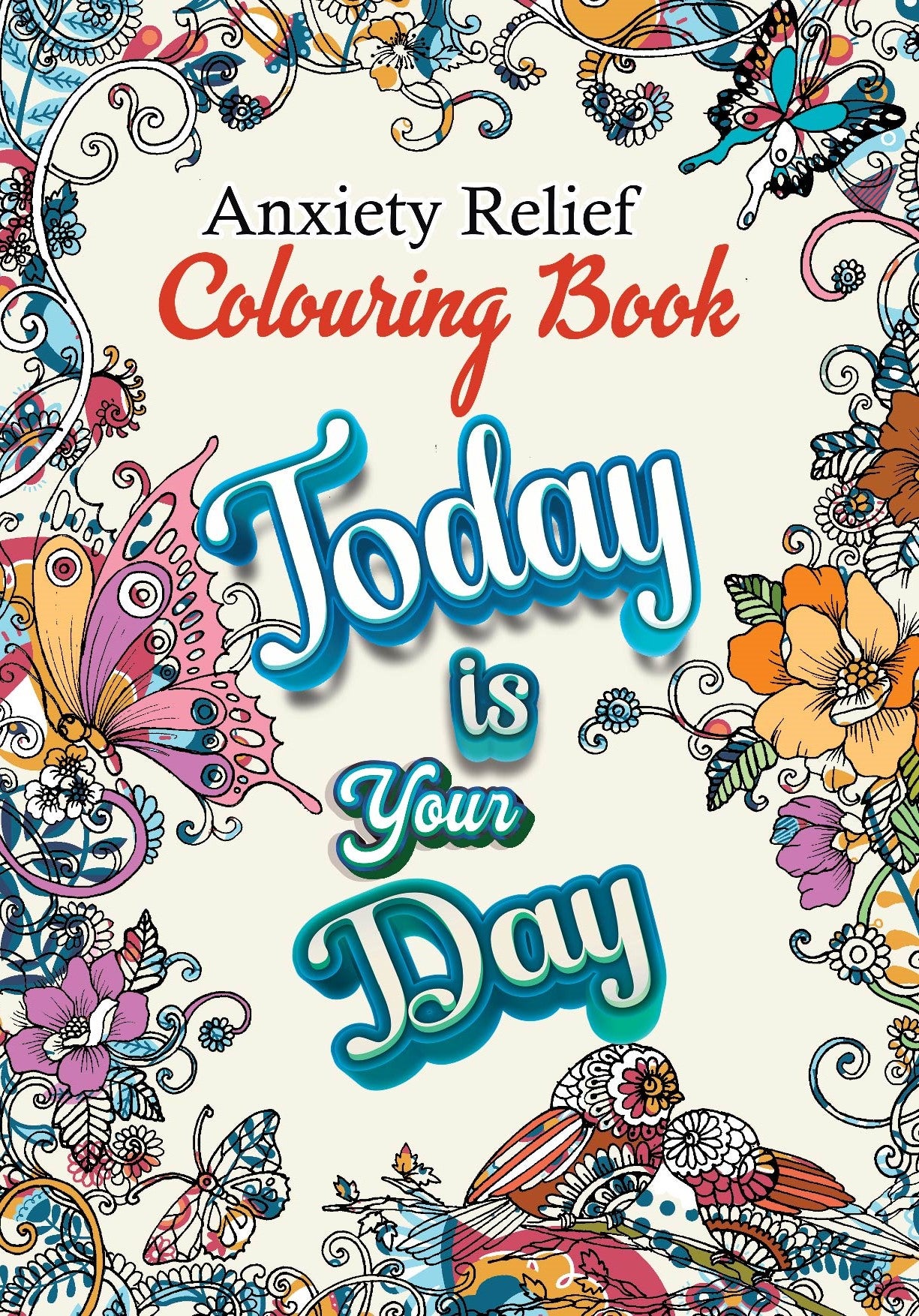 Adult Colouring Book - Today is your day