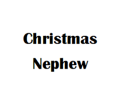$2.5 Cards X-Mas Nephew